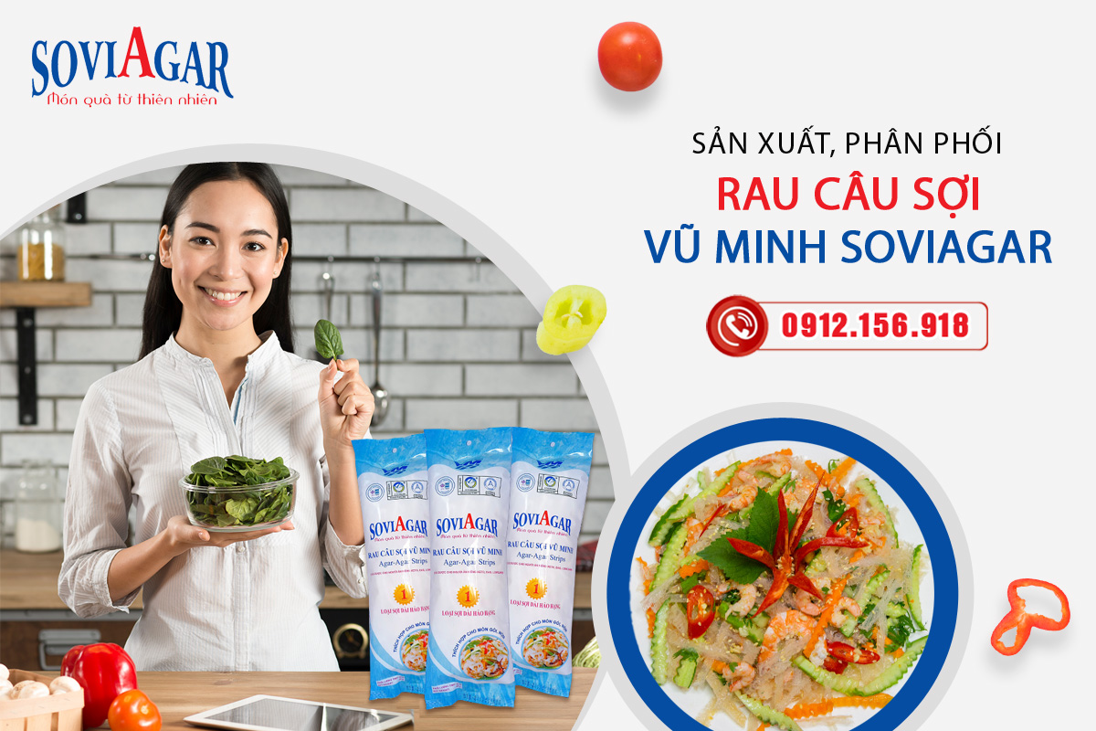 Chuyên sản xuất, cung cấp rau câu sợi giòn Vũ Minh Soviagar từ rong câu chỉ vàng